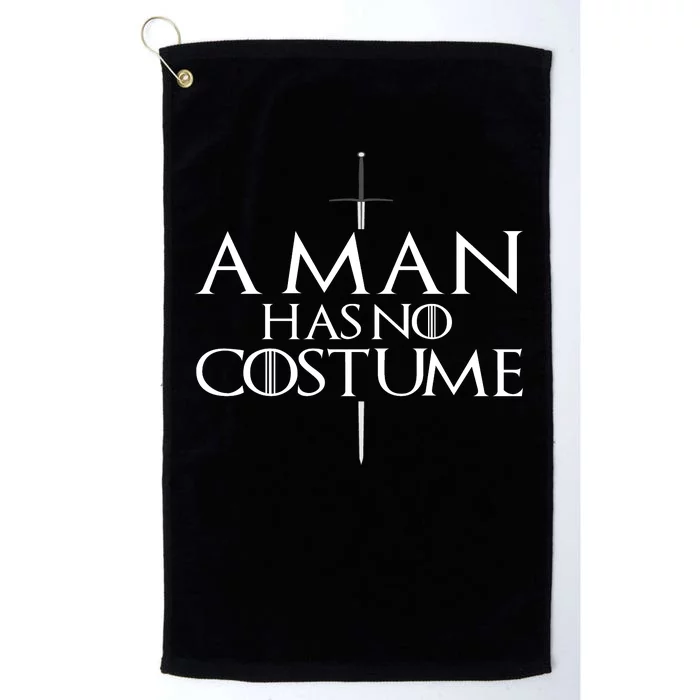 A Man Has No Costume Platinum Collection Golf Towel