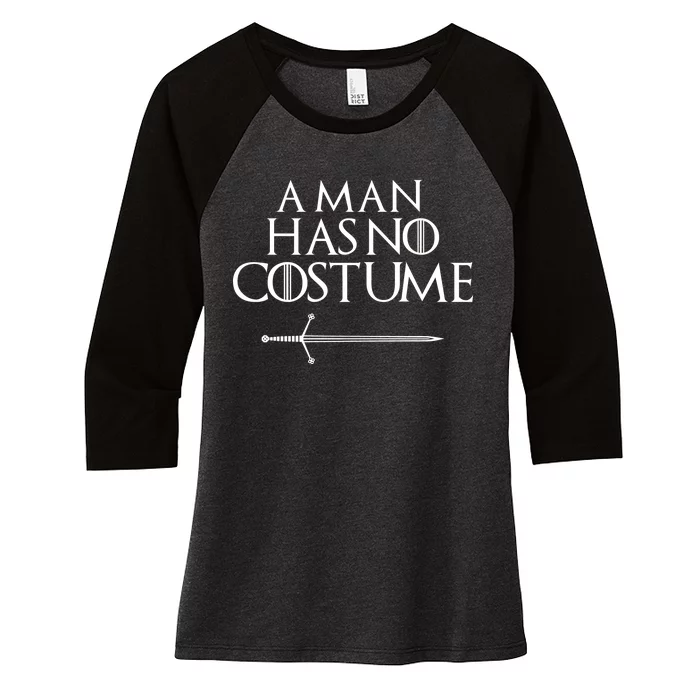 A Man Has No Costume Funny TV Series Women's Tri-Blend 3/4-Sleeve Raglan Shirt