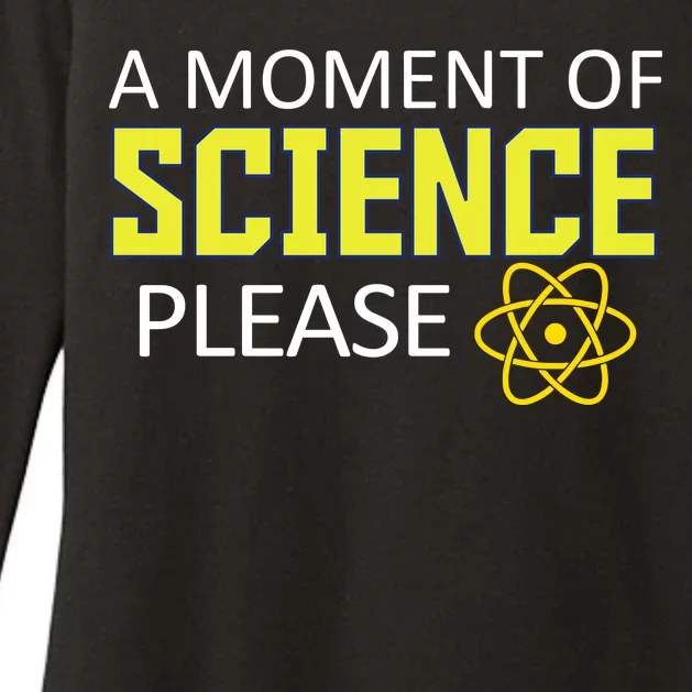 A Moment of Science Please Womens CVC Long Sleeve Shirt