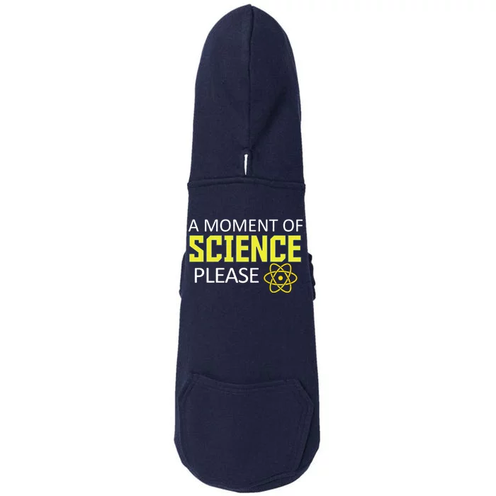 A Moment of Science Please Doggie 3-End Fleece Hoodie