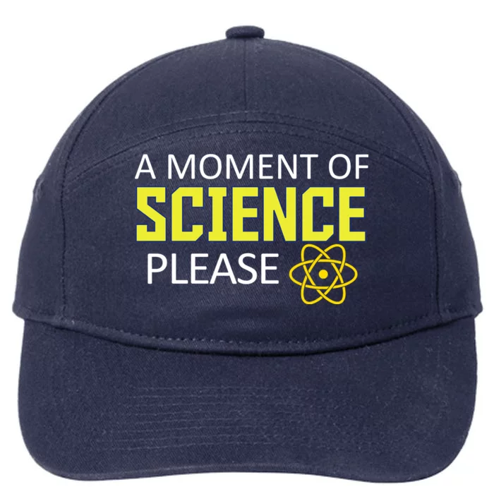 A Moment of Science Please 7-Panel Snapback Hat