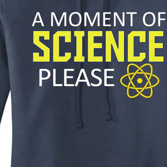 A Moment Of Science Please Women's Pullover Hoodie