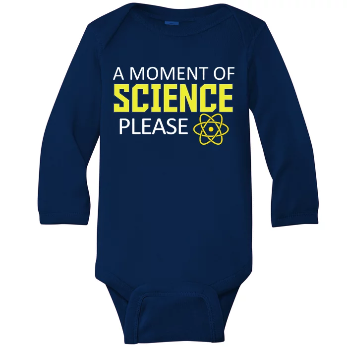 A Moment Of Science Please Baby Long Sleeve Bodysuit