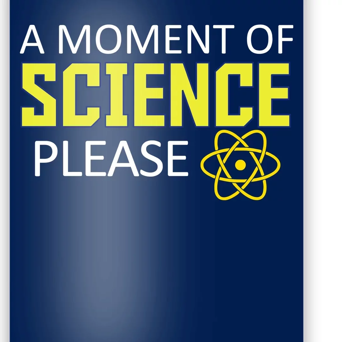 A Moment of Science Please Poster