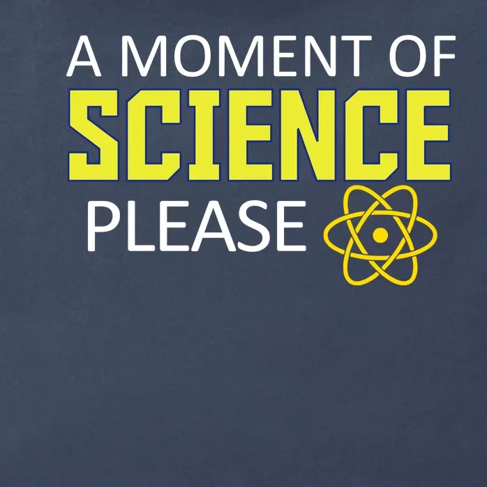 A Moment of Science Please Zip Tote Bag