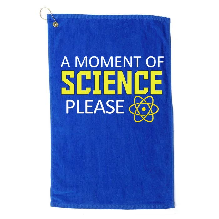 A Moment Of Science Please Platinum Collection Golf Towel