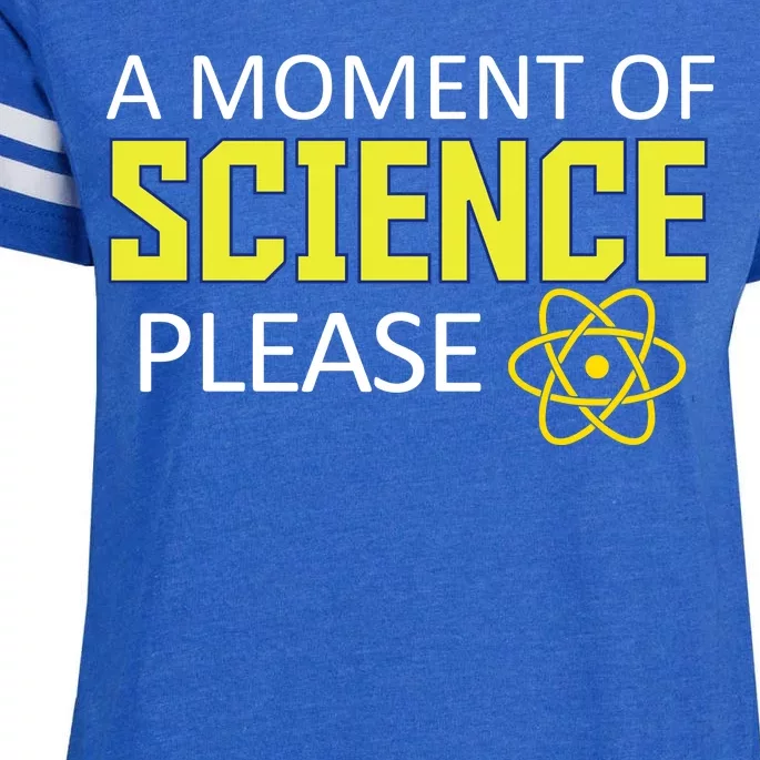 A Moment of Science Please Enza Ladies Jersey Football T-Shirt