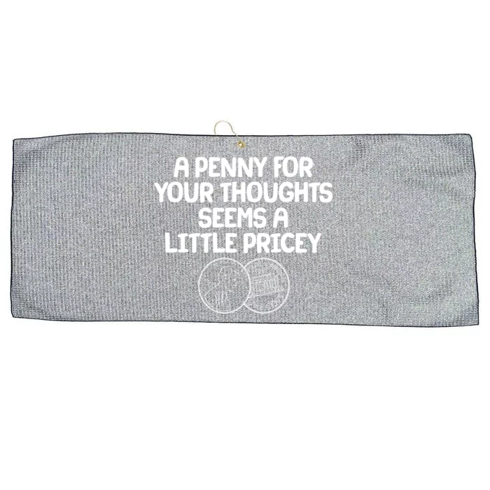 A Penny For Your Thoughts Seems A Little Pricey Large Microfiber Waffle Golf Towel