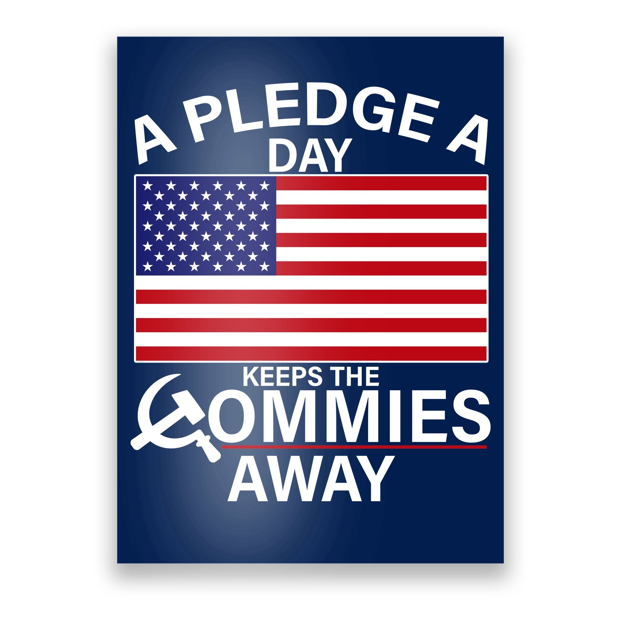 A Pledge a Day Keeps the Commies Away