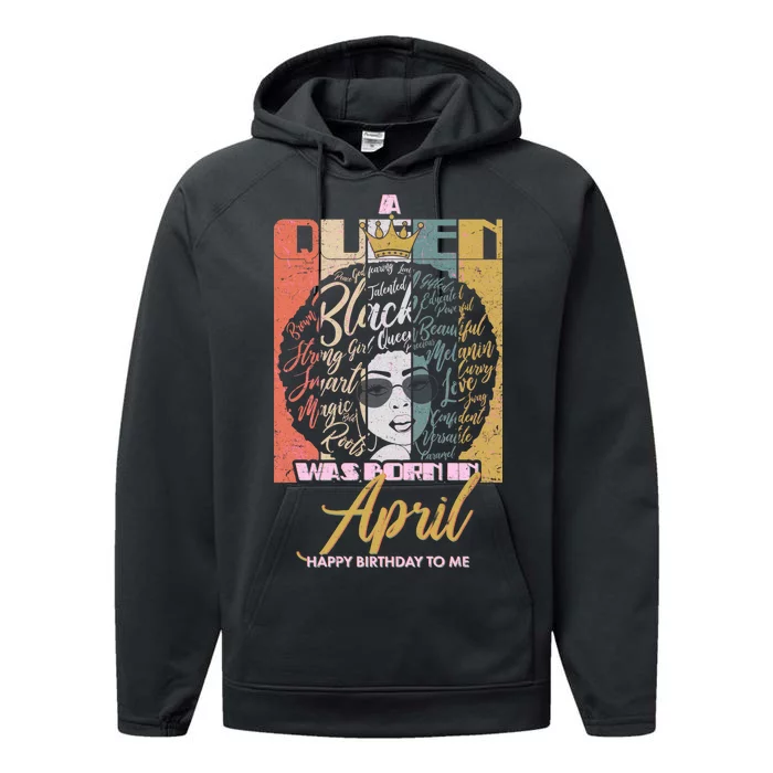 A Queen Was Born In April Performance Fleece Hoodie