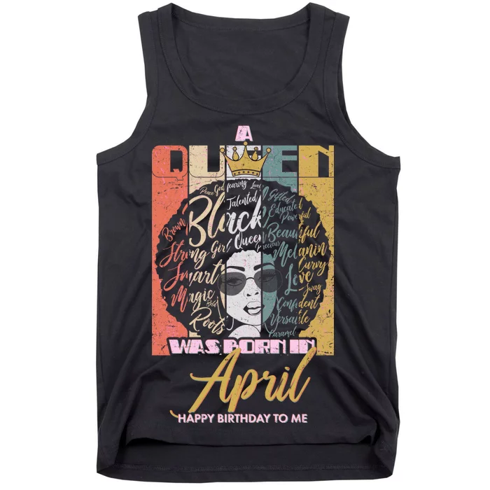 A Queen Was Born In April Tank Top