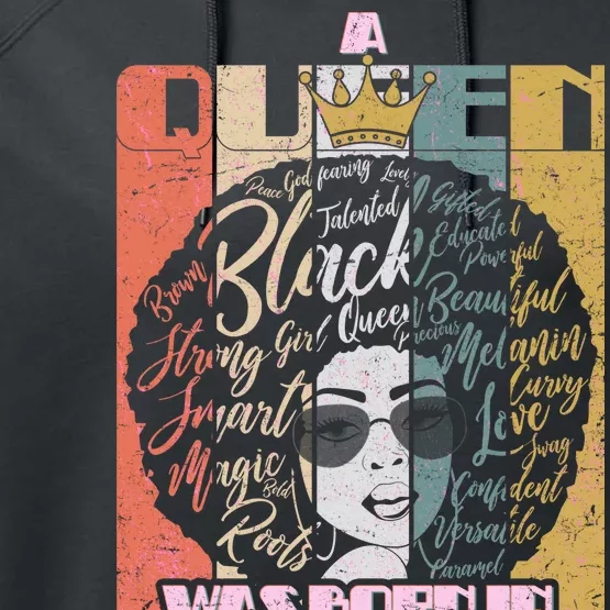 A Queen Was Born In August Performance Fleece Hoodie