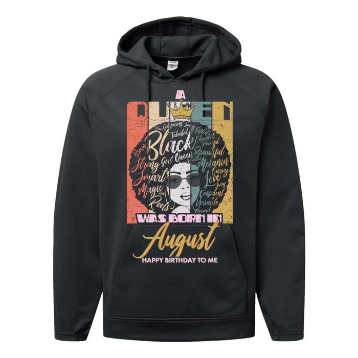 A Queen Was Born In August Performance Fleece Hoodie