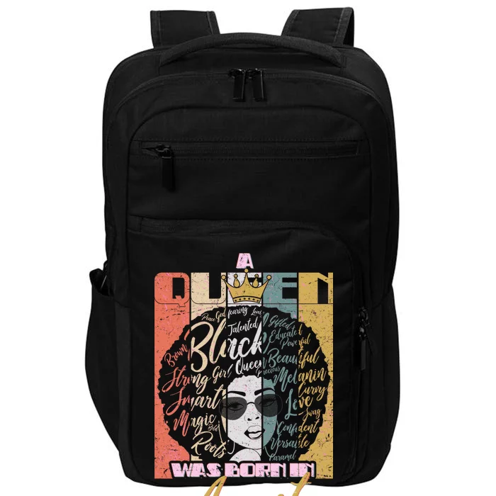 A Queen Was Born In August Impact Tech Backpack