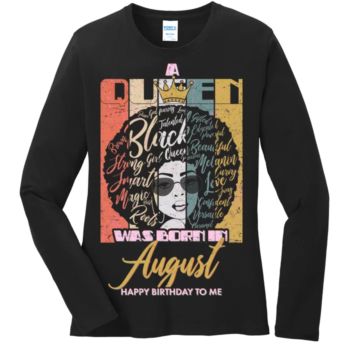 A Queen Was Born In August Ladies Long Sleeve Shirt