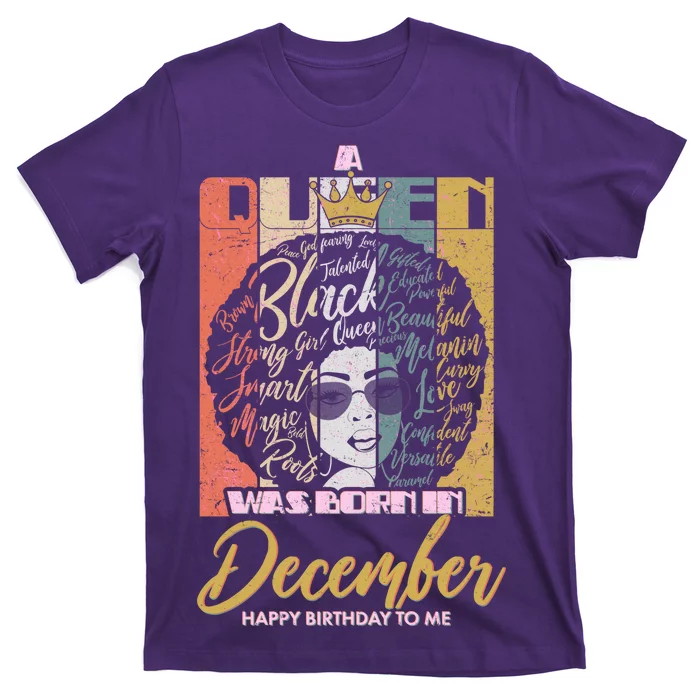 A Queen Was Born In December T-Shirt