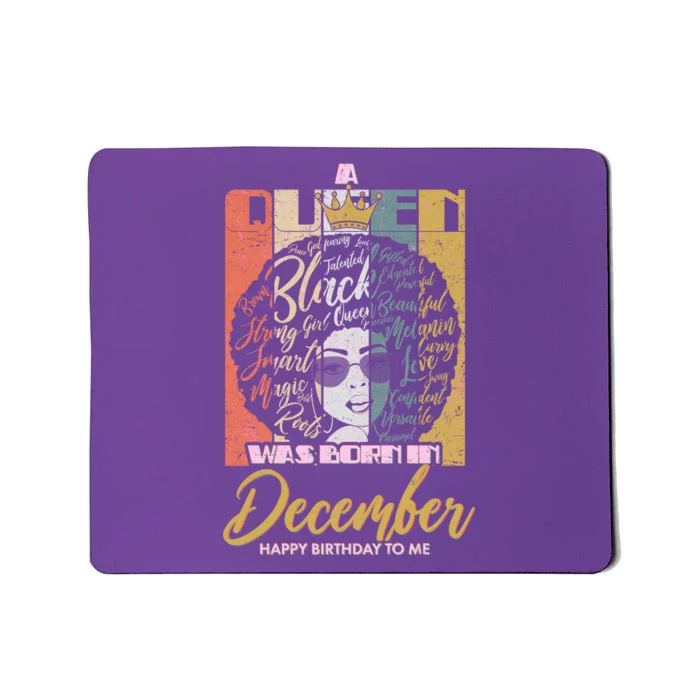 A Queen Was Born In December Mousepad