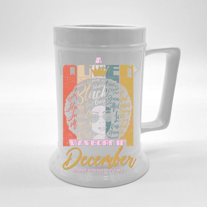 A Queen Was Born In December Front & Back Beer Stein