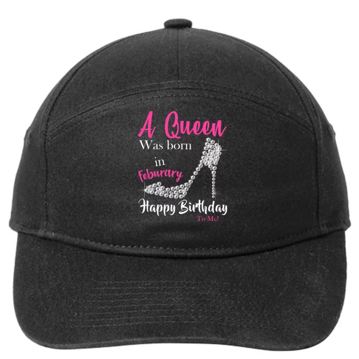 A Queen Was Born In February Birthday 7-Panel Snapback Hat