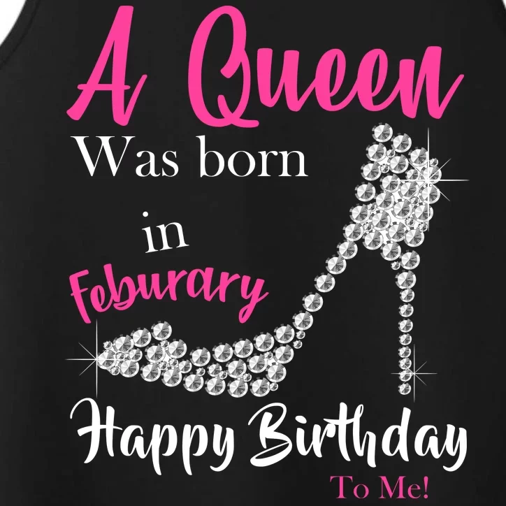 A Queen Was Born In February Birthday Performance Tank