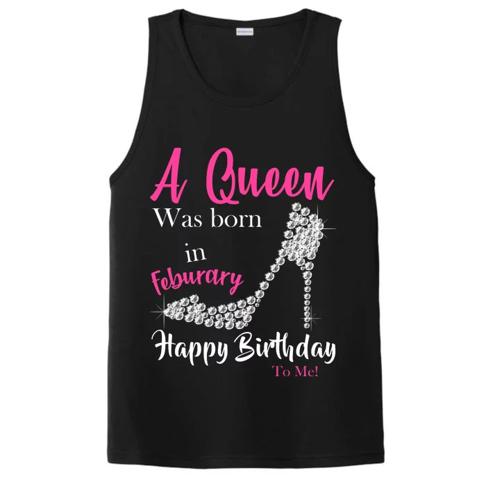 A Queen Was Born In February Birthday Performance Tank