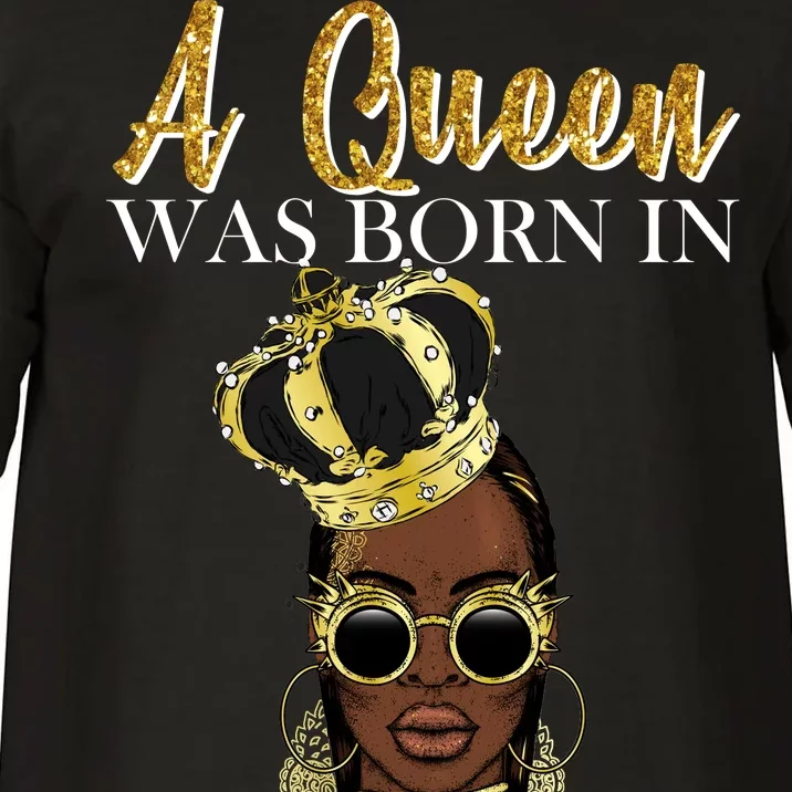 A Queen Was Born In February Happy Birthday Comfort Colors T-Shirt