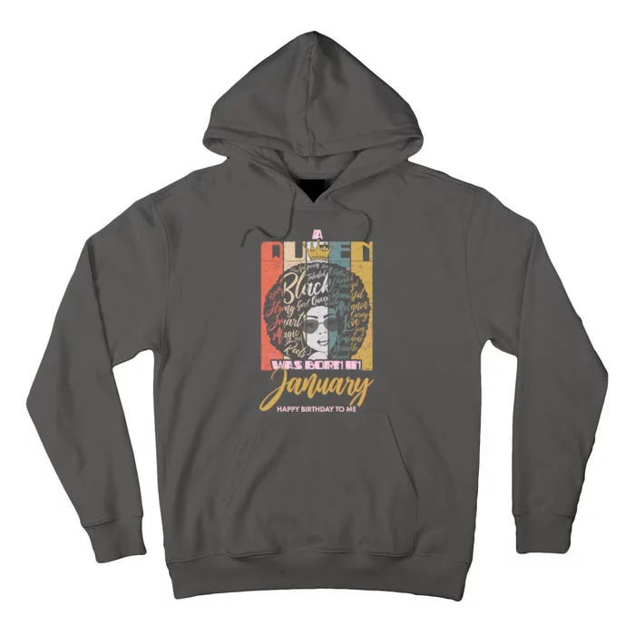 A Queen Was Born In January Tall Hoodie