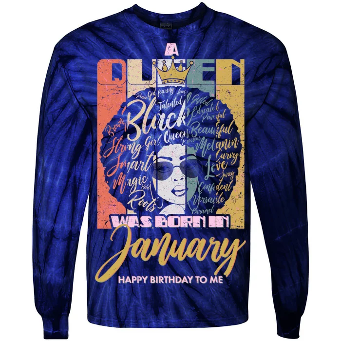 A Queen Was Born In January Tie-Dye Long Sleeve Shirt