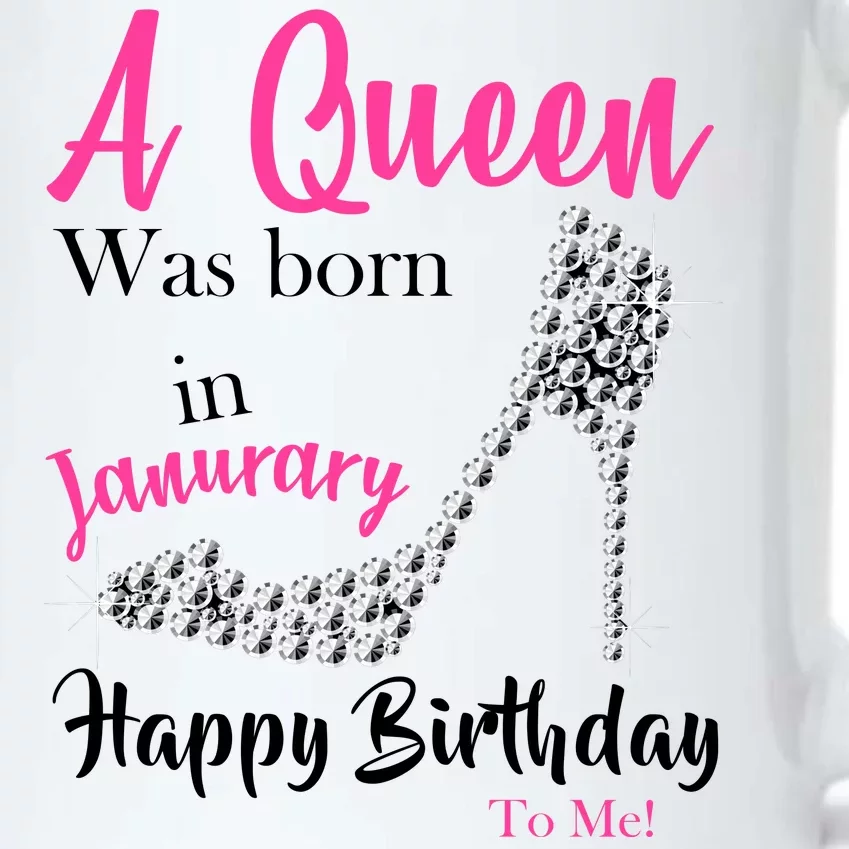 A Queen Was Born In January Birthday Black Color Changing Mug