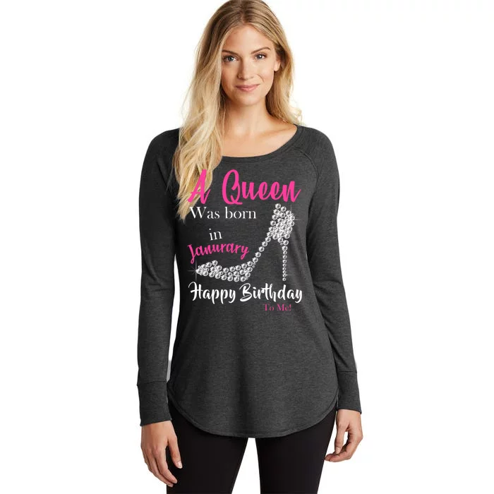 A Queen Was Born In January Birthday Women's Perfect Tri Tunic Long Sleeve Shirt