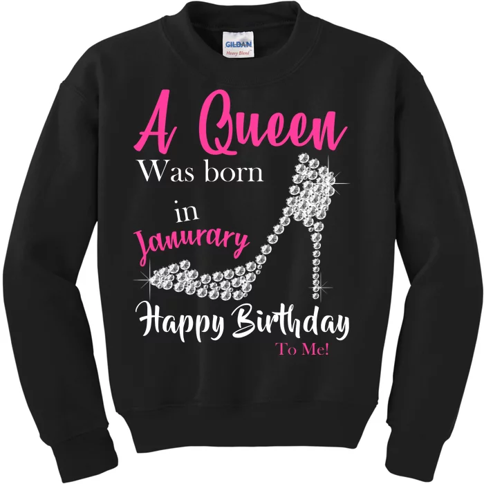 A Queen Was Born In January Birthday Kids Sweatshirt