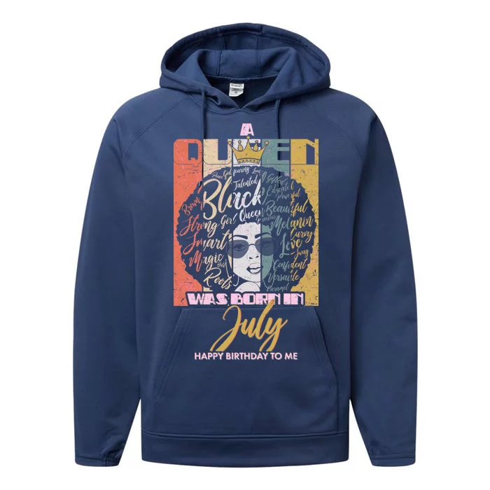 A Queen Was Born In July Performance Fleece Hoodie