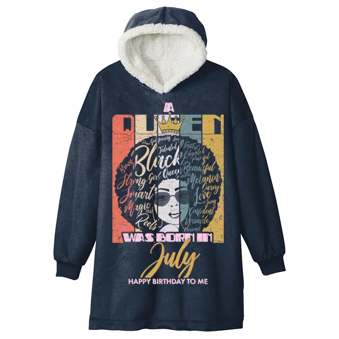 A Queen Was Born In July Hooded Wearable Blanket