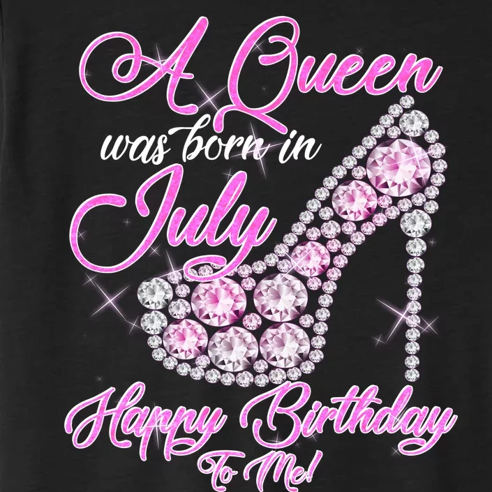 A Queen Was Born In July Fancy Birthday ChromaSoft Performance T-Shirt