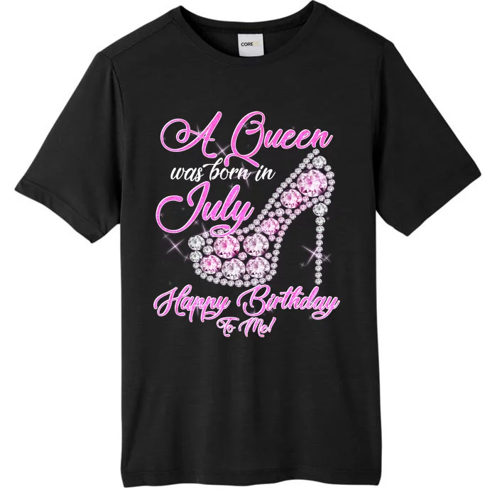 A Queen Was Born In July Fancy Birthday ChromaSoft Performance T-Shirt