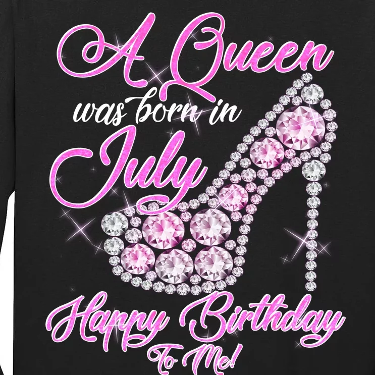 A Queen Was Born In July Fancy Birthday Tall Long Sleeve T-Shirt