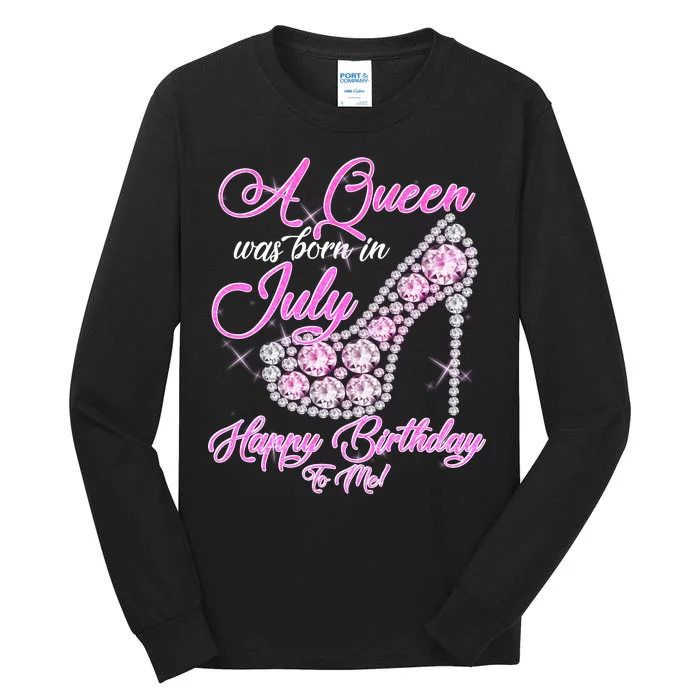 A Queen Was Born In July Fancy Birthday Tall Long Sleeve T-Shirt