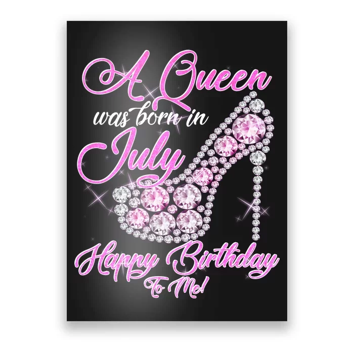 A Queen Was Born In July Fancy Birthday Poster