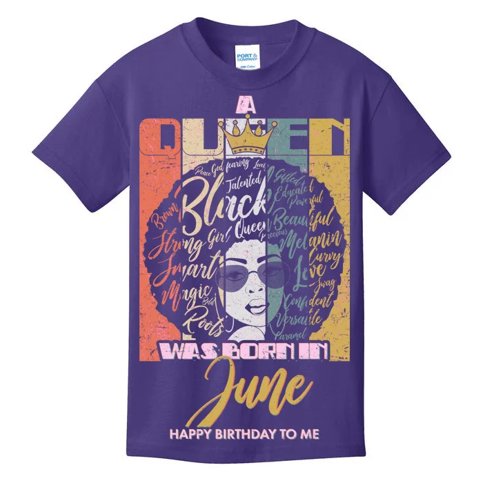 A Queen Was Born In June Kids T-Shirt