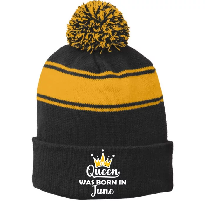 A Queen Was Born In June Birthday Stripe Pom Pom Beanie