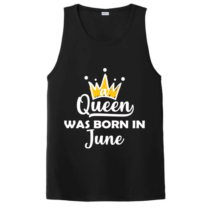 A Queen Was Born In June Birthday Performance Tank