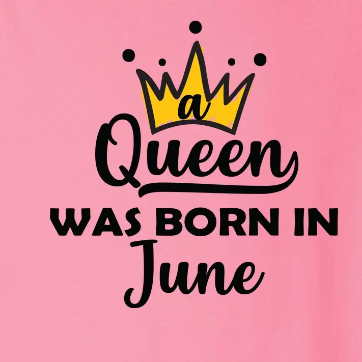 A Queen Was Born In June Birthday Toddler Long Sleeve Shirt