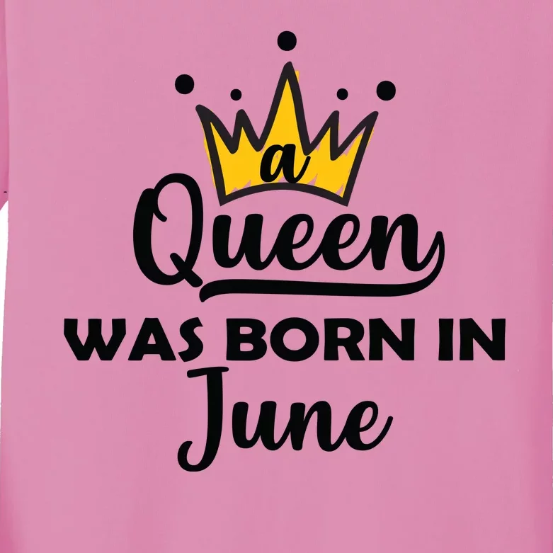 A Queen Was Born In June Birthday Kids Long Sleeve Shirt