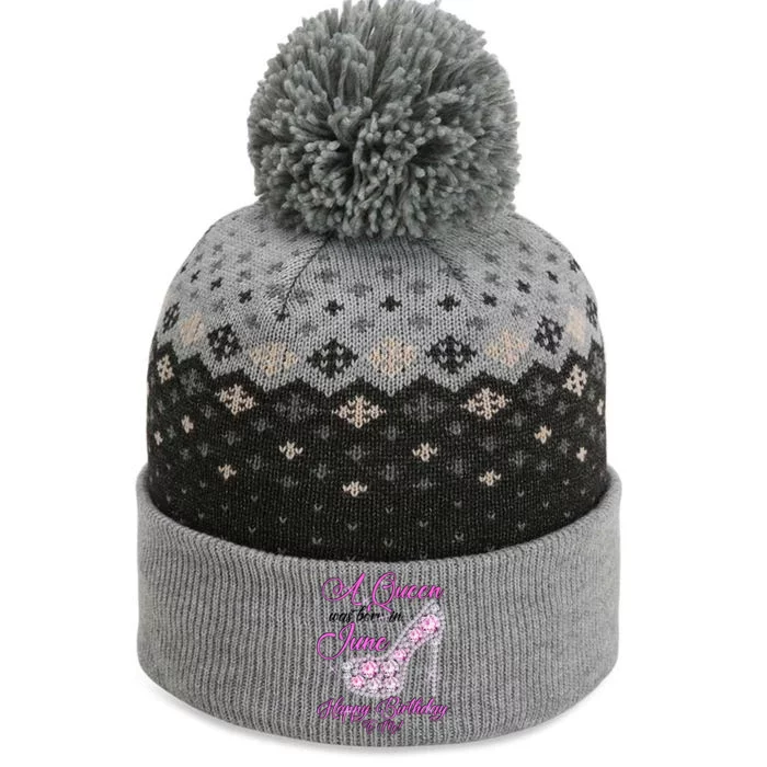 A Queen Was Born in June Fancy Birthday The Baniff Cuffed Pom Beanie