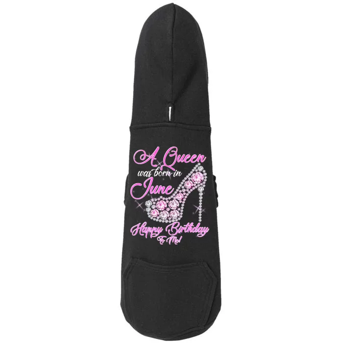 A Queen Was Born in June Fancy Birthday Doggie 3-End Fleece Hoodie