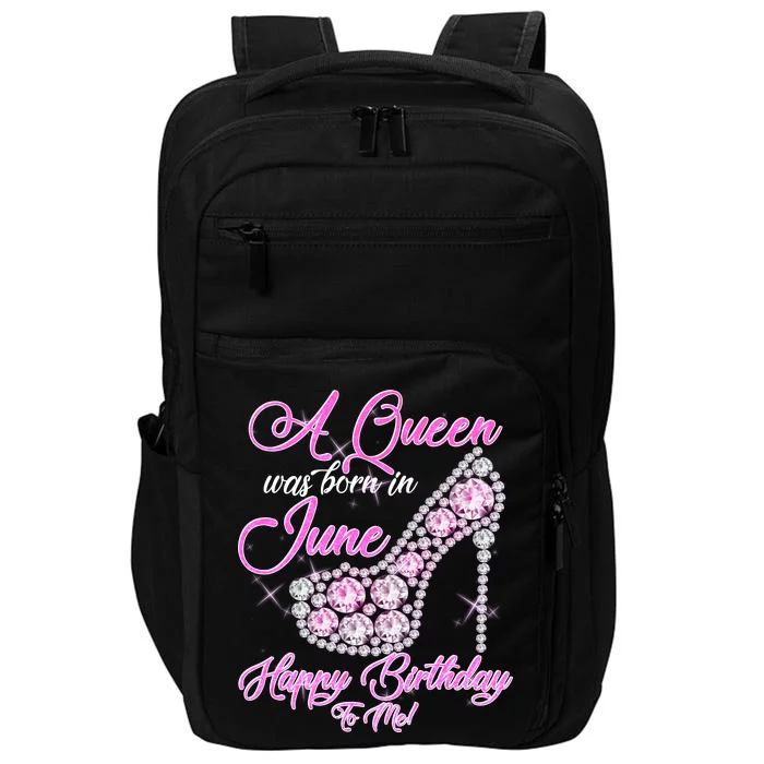 A Queen Was Born in June Fancy Birthday Impact Tech Backpack