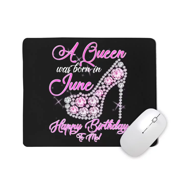 A Queen Was Born in June Fancy Birthday Mousepad