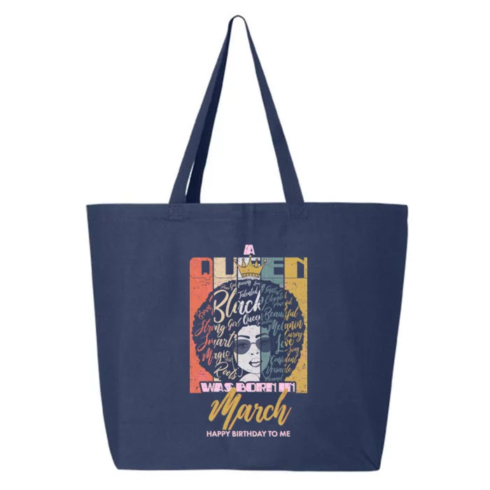 A Queen was Born in March 25L Jumbo Tote