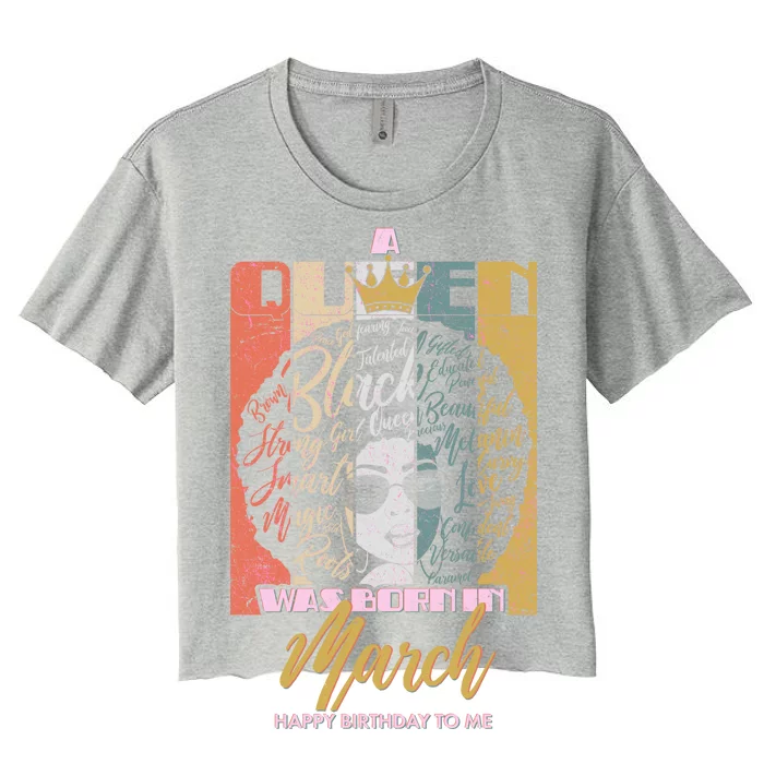 A Queen was Born in March Women's Crop Top Tee