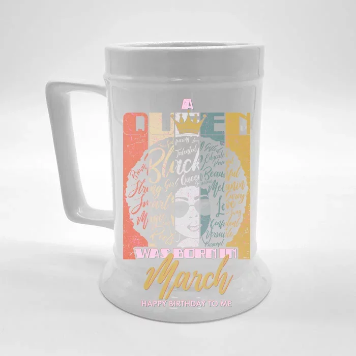 A Queen was Born in March Front & Back Beer Stein